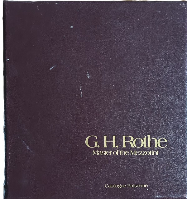 G. H. Rothe "Master of Mezzotint" Leather Bound Limited Edition Signed & Numbered book for sale