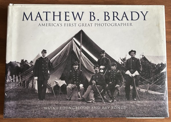 Matthew Brady "America's First Great Photograper" book for sale